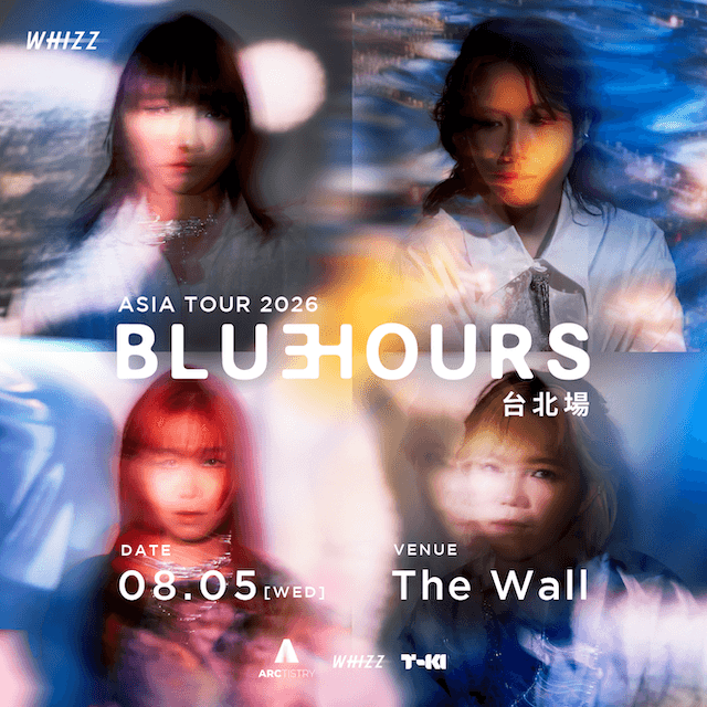 WHIZZ < BLUE HOURS > ASIA TOUR - 8 月 5 日（三）台北場 ｜ The Wall