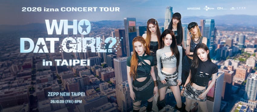 2026 izna Concert Tour:WHO DAT GIRL? in TAIPEI